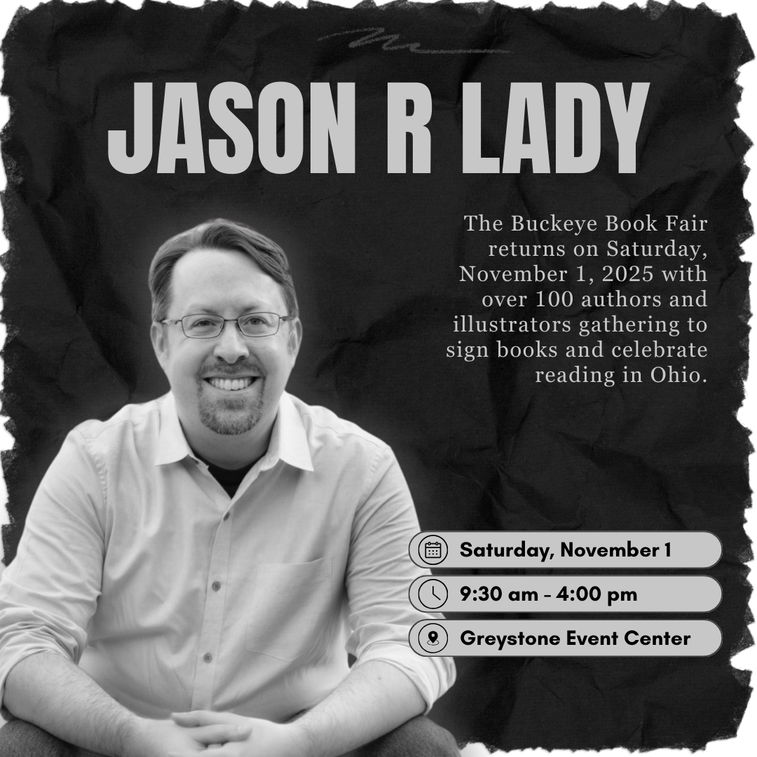 Jason R Lady Books Jason R Lady – Buckeye Book Fair